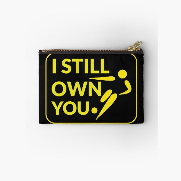 Item preview, I still own you / I own you / football motivational design designed and sold by kpluslk.
