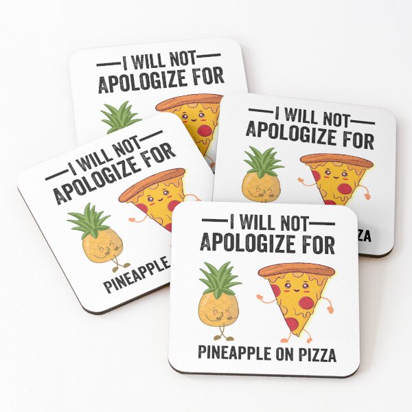 Item preview, I will not apologize for pineapple on pizza Funny Pineapple Pizza Hawaiian Gift meme for women and men designed and sold by NiceSpot.