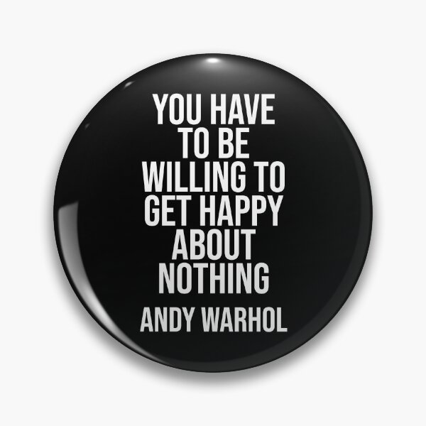 Item preview, You Have to Be Willing - Warhol quote designed and sold by Philippe Derungs.