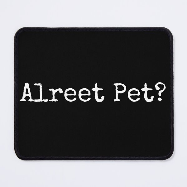 Item preview, Alreet Pet? designed and sold by LiToDesignCo.