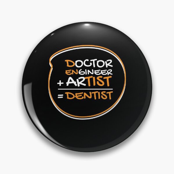 Item preview, Doctor Engineer Artist Dentist Dentist designed and sold by MooonTees.