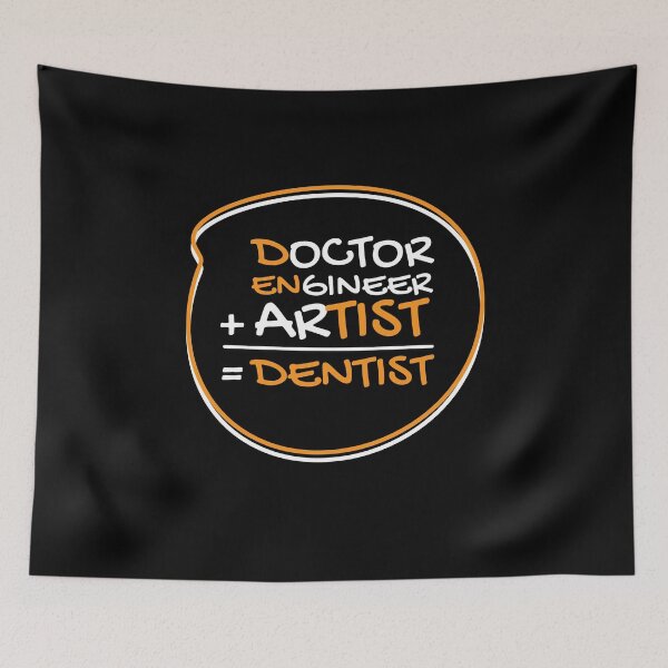 Item preview, Doctor Engineer Artist Dentist Dentist designed and sold by MooonTees.