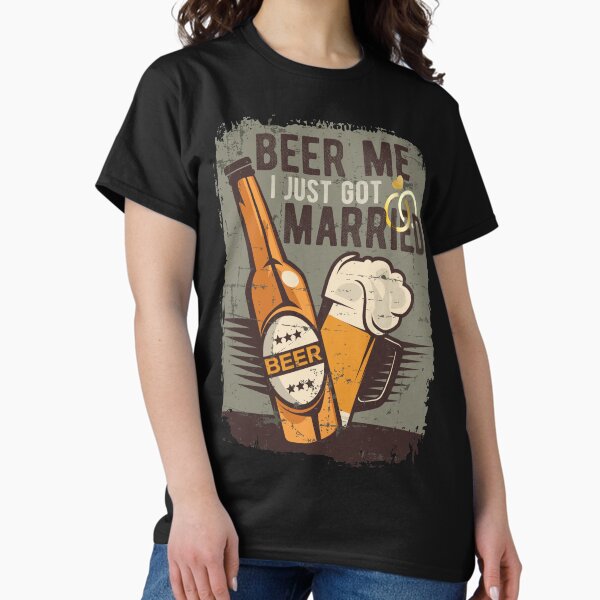 Item preview, Beer Me I Just Got Married designed and sold by PlusAdore.