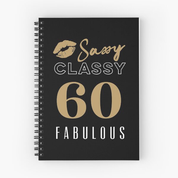 Item preview, 60 - Sassy, Classy, Fabulous  60-Year-Old Woman’s Quote  designed and sold by DaylanSweep.