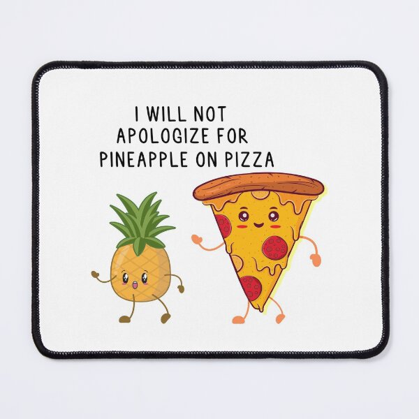 Item preview,  I will not apologize for pineapple on pizza Funny Pineapple Pizza Hawaiian Gift meme for women and men designed and sold by NiceSpot.