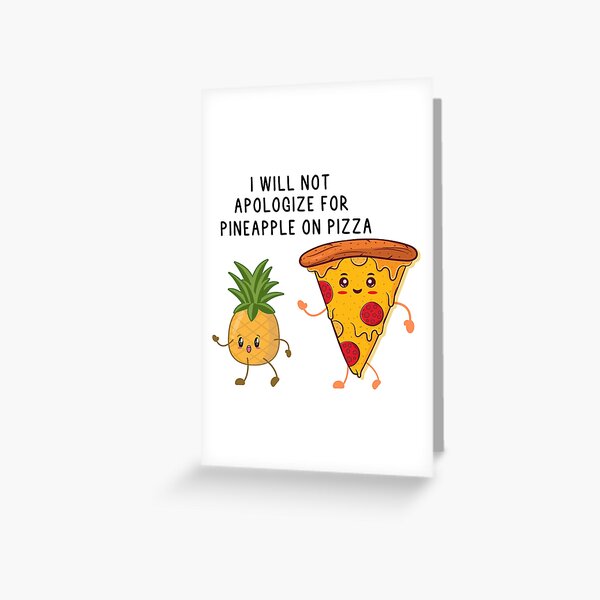 Item preview,  I will not apologize for pineapple on pizza Funny Pineapple Pizza Hawaiian Gift meme for women and men designed and sold by NiceSpot.
