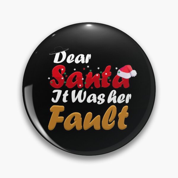 Item preview, Dear Santa It Was Her Fault: thanksgiving,wedding,event,christmas,holidays. designed and sold by comeonyassine21.