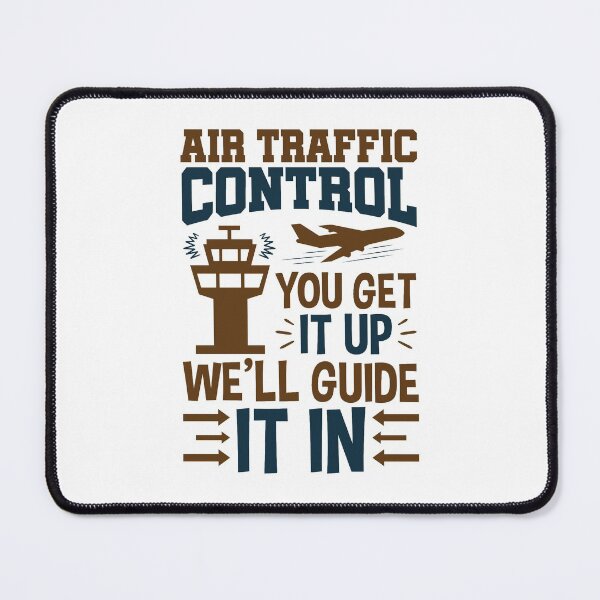 Item preview, Air Traffic Control You Get It Up We'll Guide It In designed and sold by jaygo.