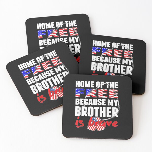 Item preview, My Brother Is Brave Home Of The Free Proud Army Sibling Gift designed and sold by Mitzi12312.
