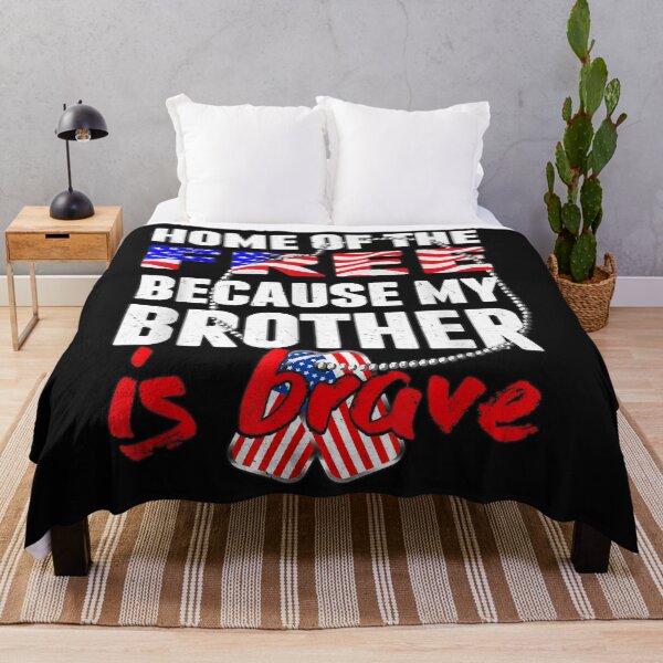 Item preview, My Brother Is Brave Home Of The Free Proud Army Sibling Gift designed and sold by Mitzi12312.