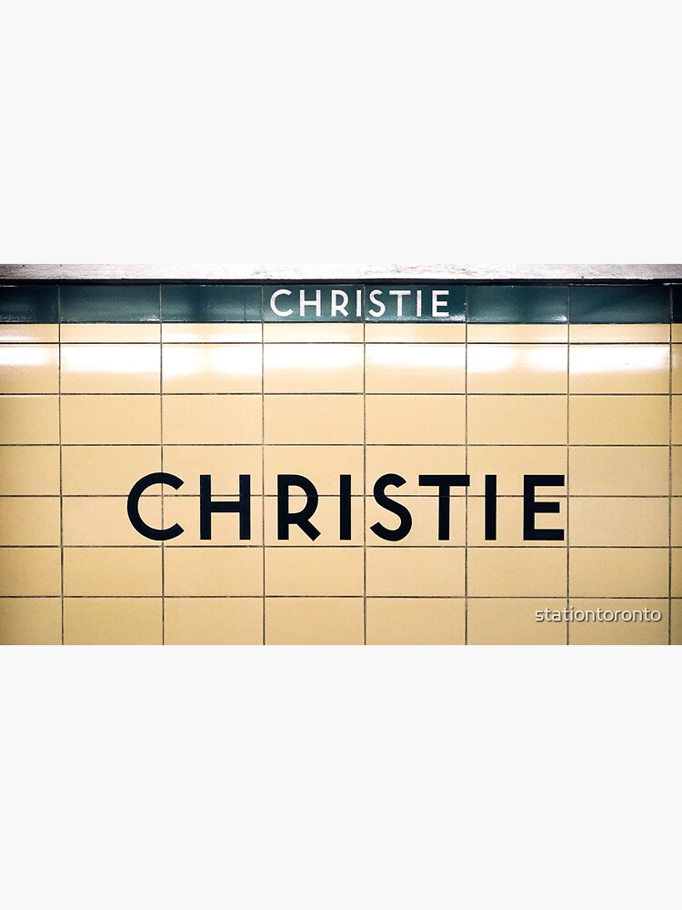 Christie Toronto Subway Station Sign by stationtoronto