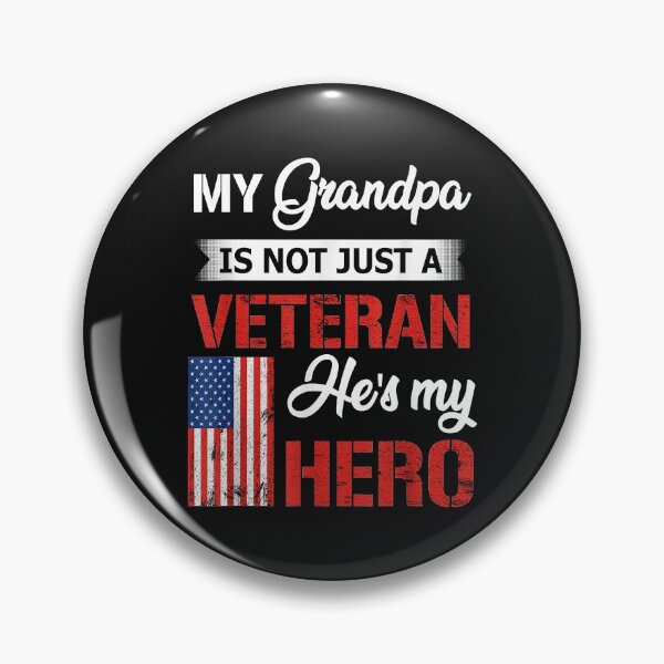 Item preview, My Grandpa Is Not Just Veteran He Is My Hero Military designed and sold by Mitzi12312.