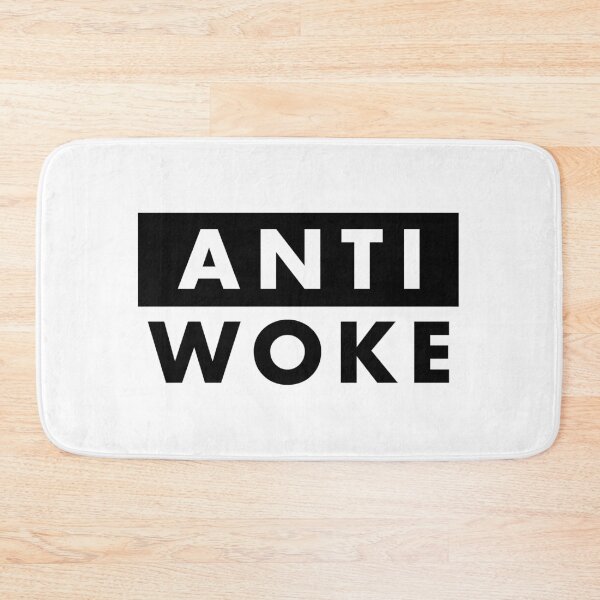 Item preview, Anti Woke designed and sold by bone apart.