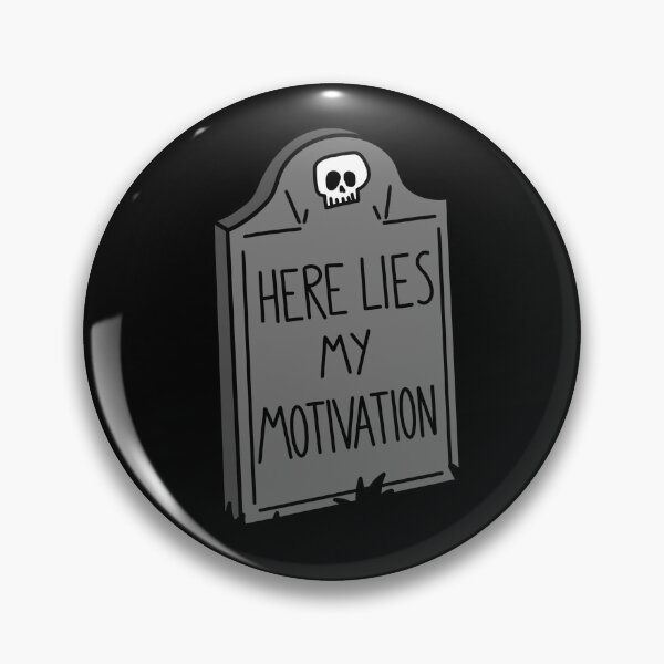 Item preview, Here Lies My Motivation Gravestone designed and sold by annexart.