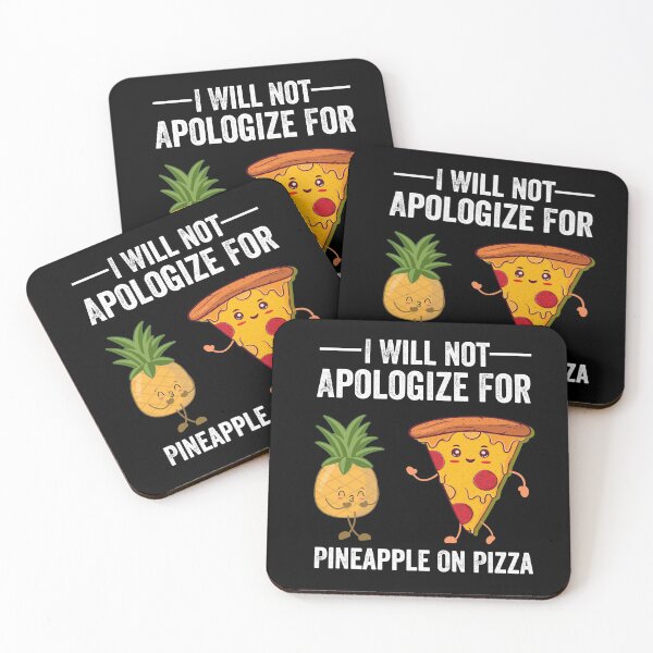 Item preview, I will not apologize for pineapple on pizza Funny Pineapple Pizza Hawaiian Gift meme for women and men designed and sold by NiceSpot.