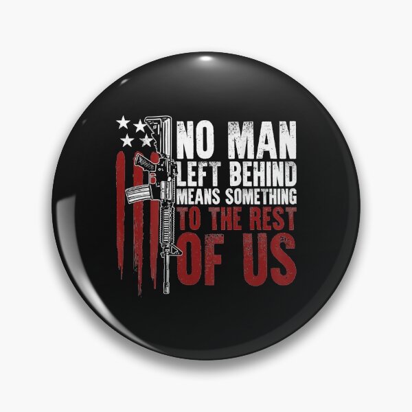 Item preview, No Man Left Behind Means Something To The Rest Of Us on back designed and sold by Mitzi12312.
