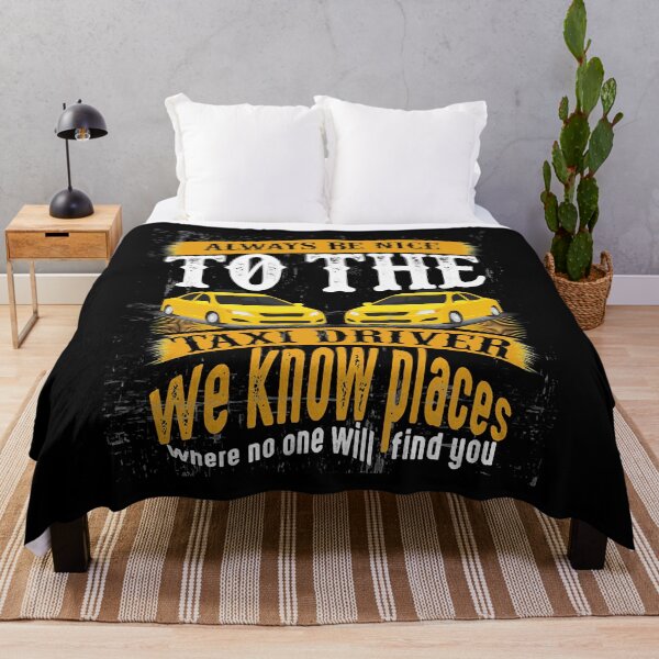 Item preview, Men Women Always Be Nice To The Taxi Driver We Know Places Where No One Will Find You Awesome For Mu designed and sold by DejonLarson.