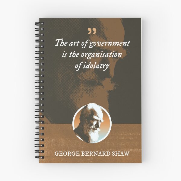 Item preview, George Bernard Shaw - The art of government is the organisation of idolatry designed and sold by Syahrasi.