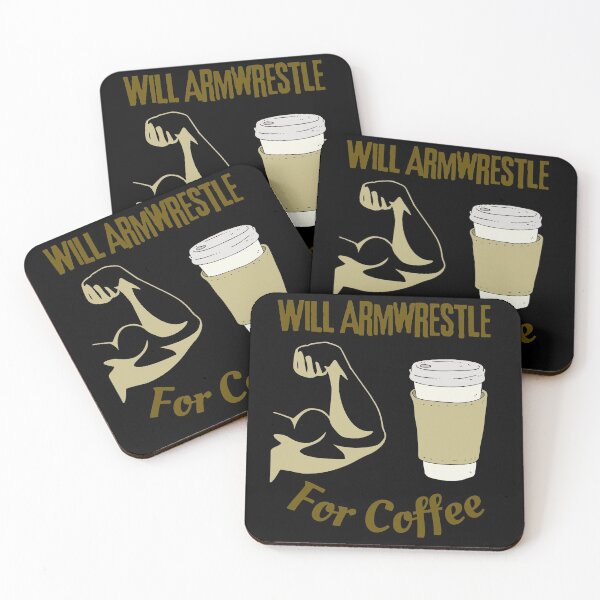 Item preview, Will Armwrestle For Coffee design designed and sold by Constant Readers.
