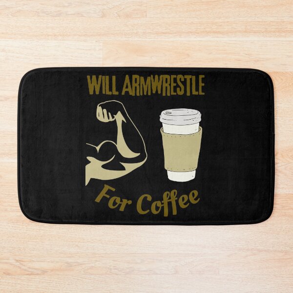 Item preview, Will Armwrestle For Coffee design designed and sold by Constant Readers.