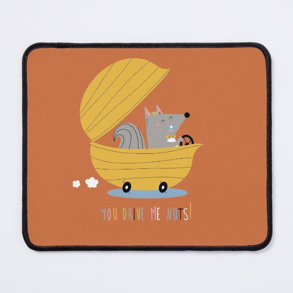 Item preview, You drive me nuts designed and sold by Angela Sbandelli.