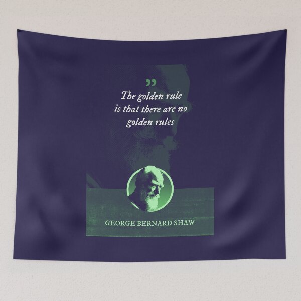 Item preview, George Bernard Shaw - The golden rule is that there are no golden rules designed and sold by Syahrasi.