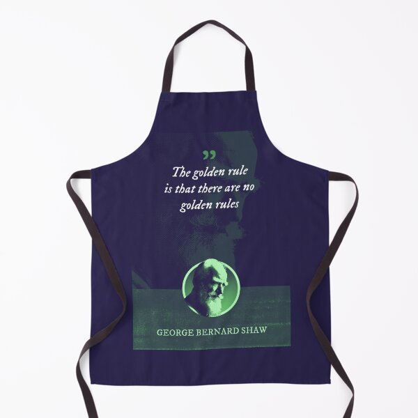 Item preview, George Bernard Shaw - The golden rule is that there are no golden rules designed and sold by Syahrasi.