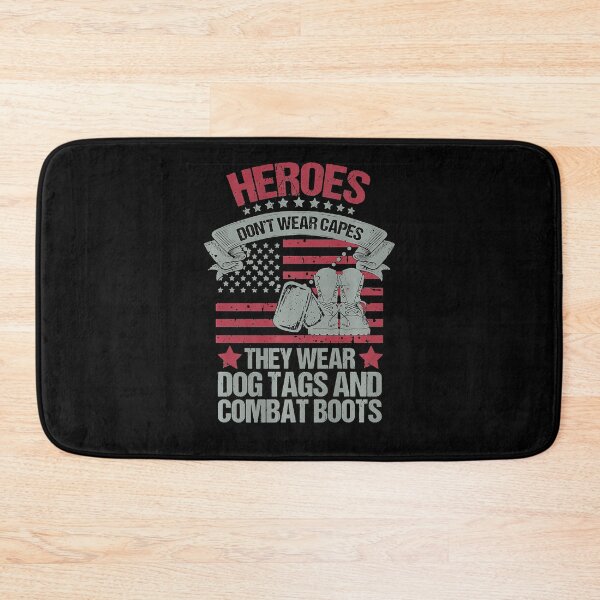 Item preview, Heroes Don't Wear Capes They Wear Dog Tags and Combat boots  designed and sold by DaylanSweep.