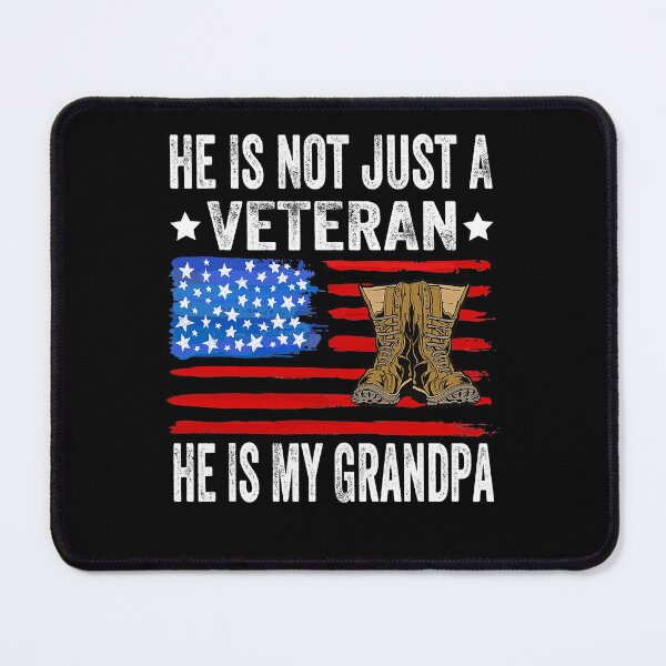 Item preview, He Is Not Just A Veteran He Is My Grandpa  designed and sold by DaylanSweep.