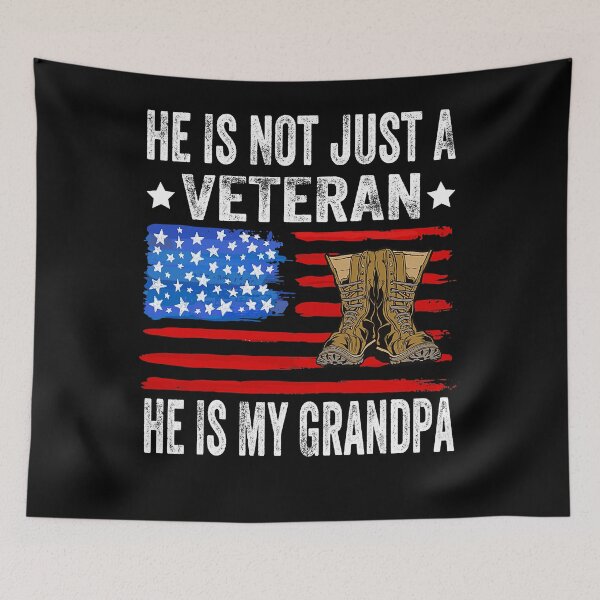 Item preview, He Is Not Just A Veteran He Is My Grandpa  designed and sold by DaylanSweep.