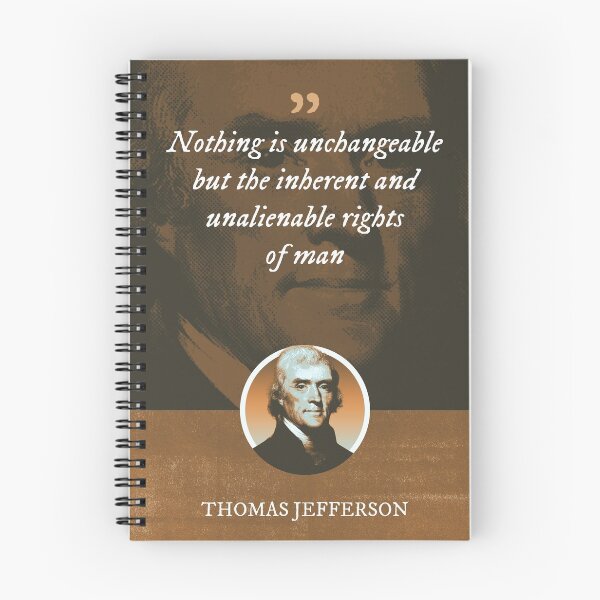 Item preview, Thomas Jefferson - Nothing is unchangeable but the inherent and unalienable rights of man designed and sold by Syahrasi.