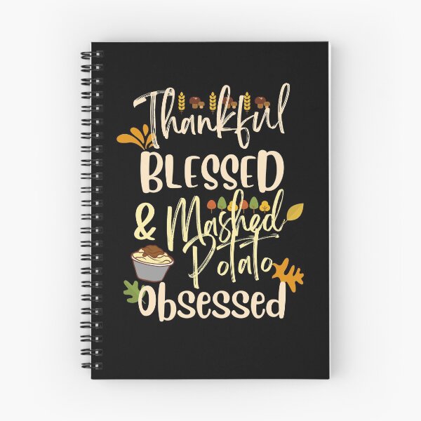 Item preview, Thankful blessed and mashed potato obsessed designed and sold by i-longmanshop.