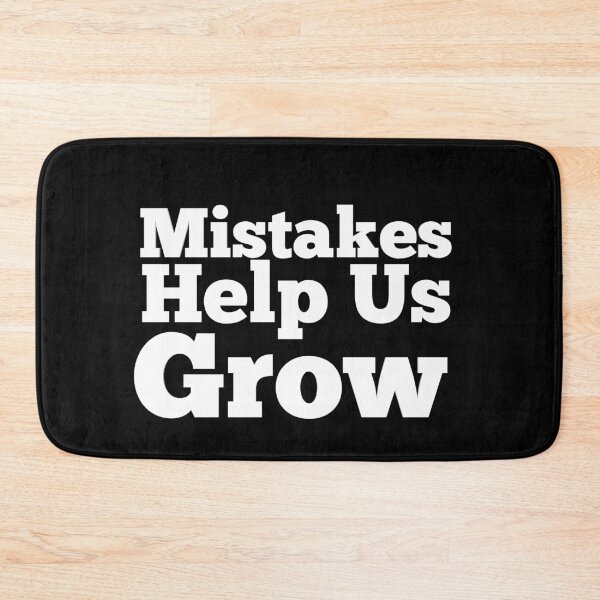 Item preview, Mistakes Help Us Grow designed and sold by smarayoung.