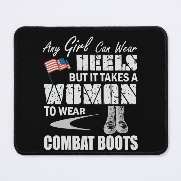 Item preview, Combat Boots-Any girl can wear heels but it takes a woman to wear combat boots-Veterans day 2021  designed and sold by Hartics.