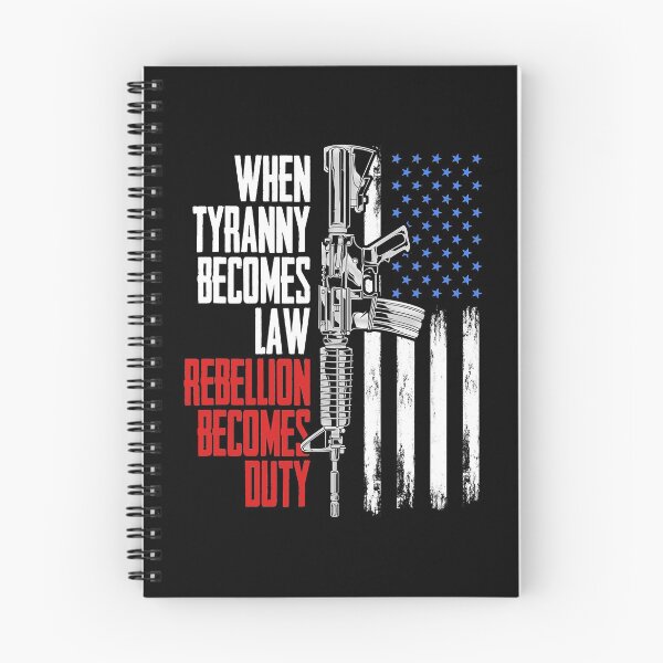 Item preview, When Tyranny Becomes Law Rebellion Becomes Duty Veterans  designed and sold by DaylanSweep.