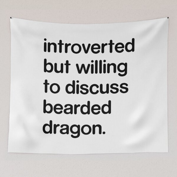 Item preview, Introverted But Willing to Discuss Bearded Dragon designed and sold by Fam19.