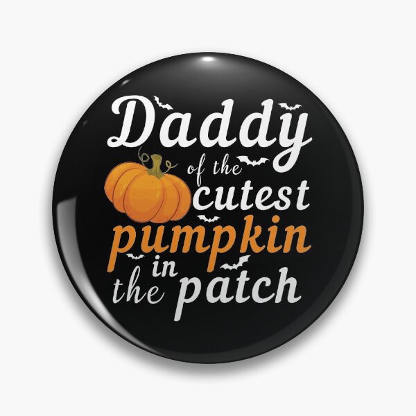 Item preview, Daddy Of The Cutest Pumpkin In The Patch designed and sold by NawalMagdy.