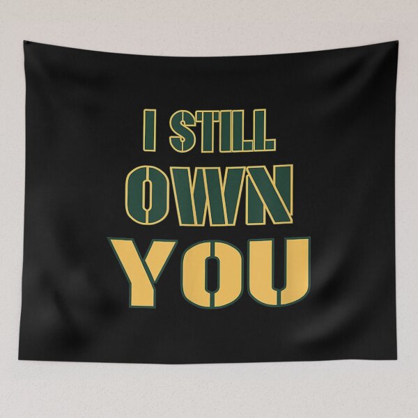 Item preview, Funny I Still Own You Tee, Motivation Men Women and Kids designed and sold by EverettLacy.