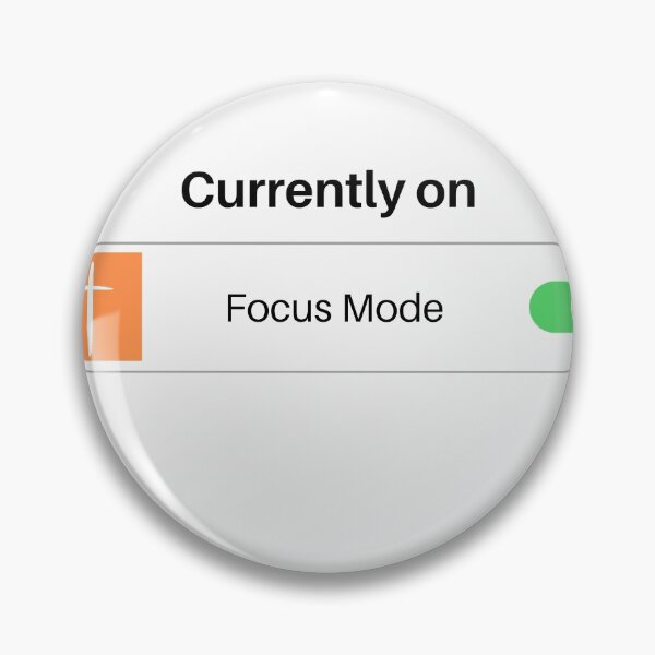 Item preview, Focus Mode designed and sold by JDScottsr.
