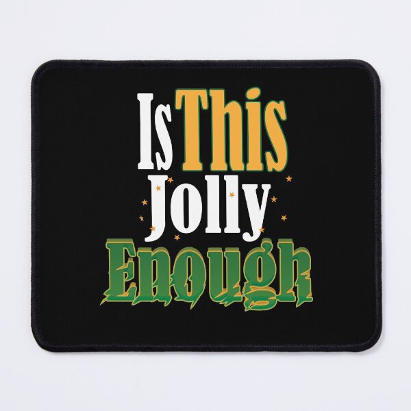 Item preview, Is This Jolly Enough: thanksgiving,wedding,event,christmas,holidays. designed and sold by comeonyassine21.
