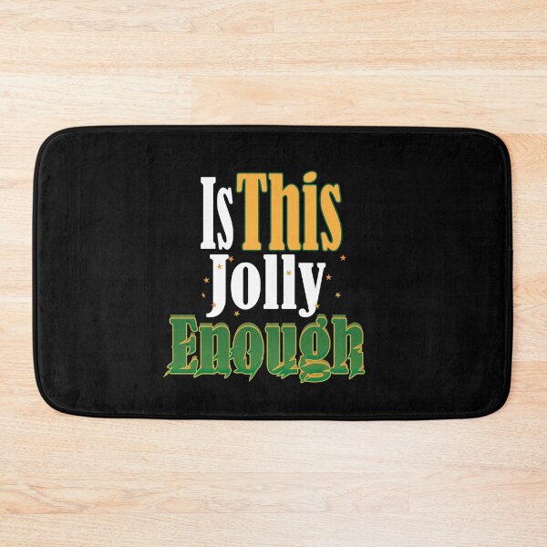 Item preview, Is This Jolly Enough: thanksgiving,wedding,event,christmas,holidays. designed and sold by comeonyassine21.