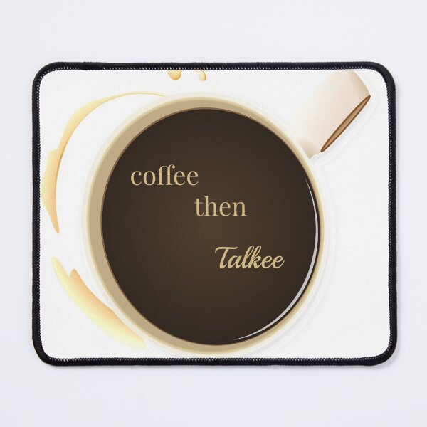 Item preview, cofee then talkee designed and sold by Neylou-Art.