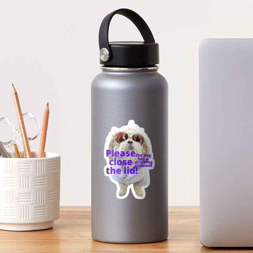 Please Close The Lid My Cat Has A Drinking Problem Sticker For Sale By Calligraphysvg Redbubble 6946