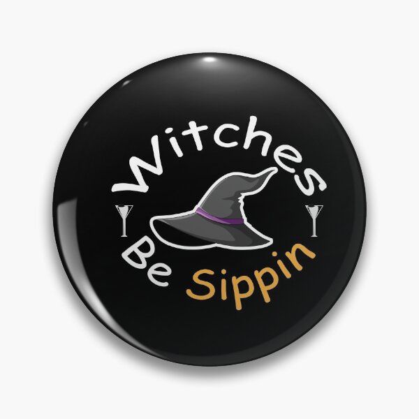 Item preview, Witches Be Sippin: thanksgiving,wedding,event,christmas,holidays,witches. designed and sold by comeonyassine21.