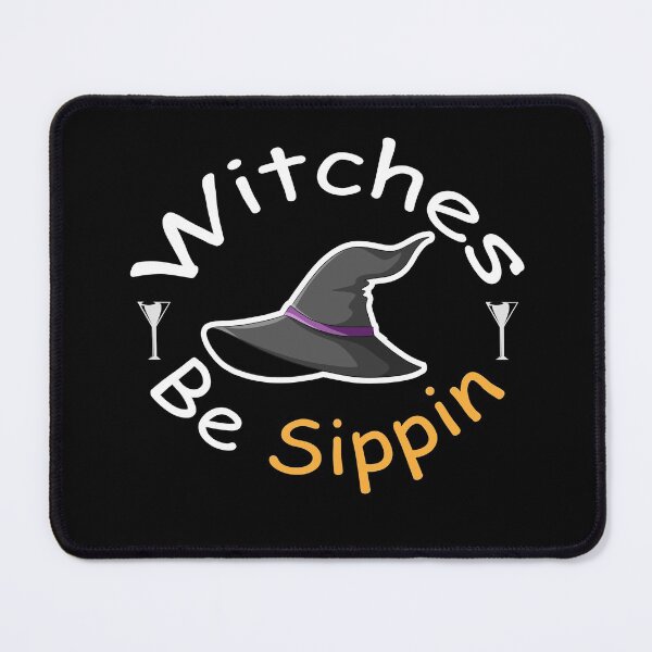 Item preview, Witches Be Sippin: thanksgiving,wedding,event,christmas,holidays,witches. designed and sold by comeonyassine21.