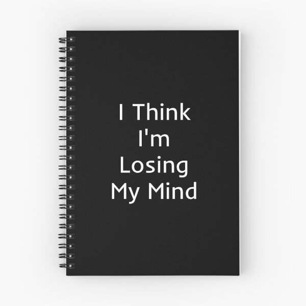 Item preview, I Think I'm Losing My Mind designed and sold by mtidesigns.