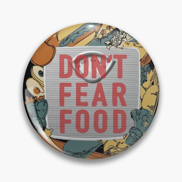 Item preview, Don't Fear Food designed and sold by Mazzy Jackson.