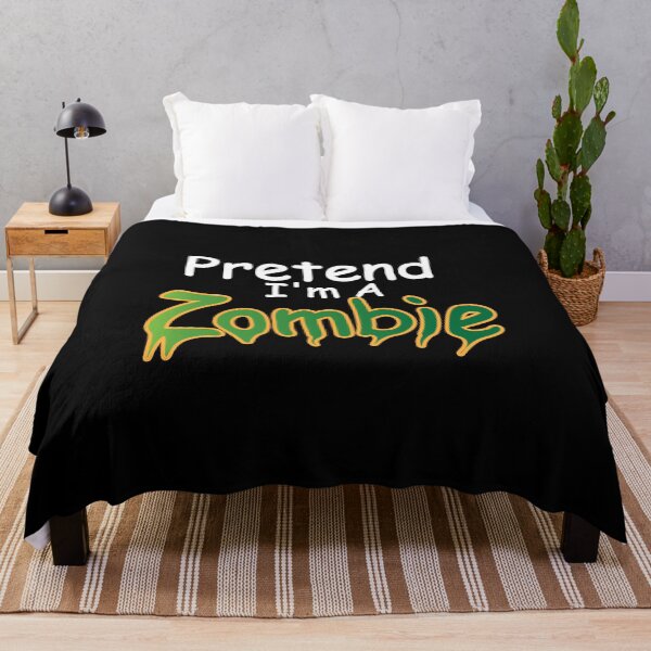 Item preview, Pretend I'm A Zombie: thanksgiving,wedding,event,christmas,holidays,witches. designed and sold by comeonyassine21.