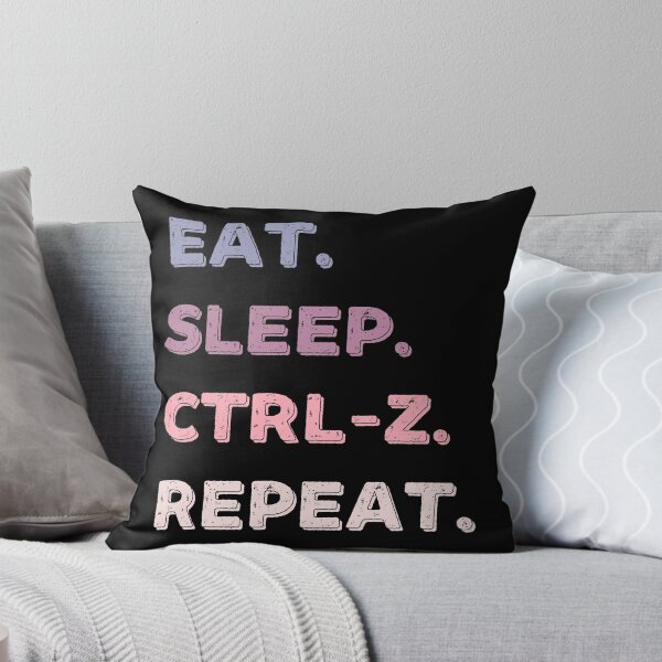 Item preview, Eat. Sleep. Ctrl-Z. Repeat. designed and sold by Life Shop.