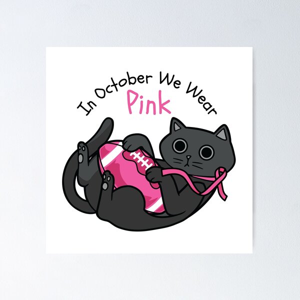 Item preview, Football Breast Cancer In October We Wear Pink Football Breast Cancer Cat Awareness designed and sold by bosilvercat.